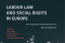 Labour law and social rights in Europe, M. Łaga