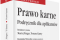 Prawo Karne - podręcznik dla aplikantów. 